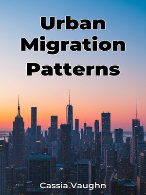 cover image of Urban Migration Patterns